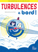 Turbulences à bord!